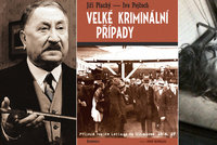 Recenze: Velké kriminální případy odhalí vraždy i politické procesy první republiky