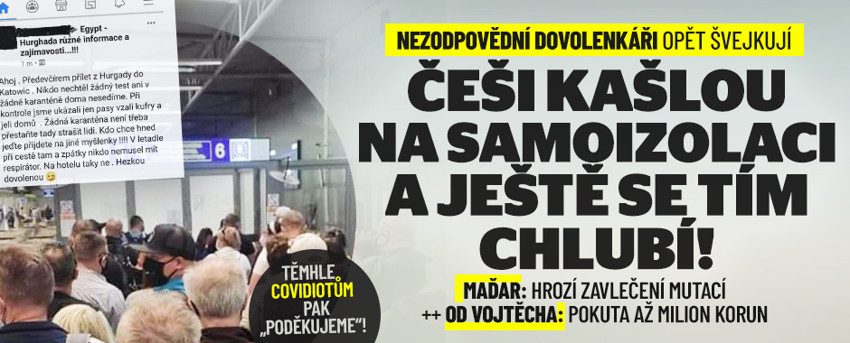 Češi kašlou na izolaci po dovolené. Ministerstvo tasí pokuty