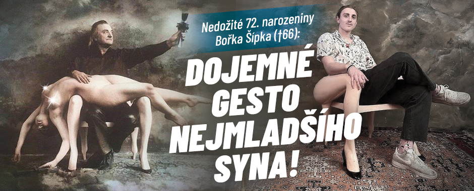 Nedožité 72. narozeniny Bořka Šípka (†66): Gesto syna Artura