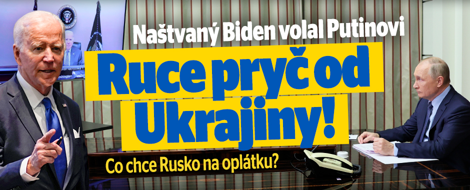Biden volal Putinovi: Ruce pryč od Ukrajiny! Co chce Rusko?