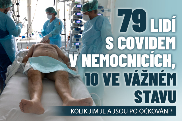 79 lidí s covidem v nemocnicích: Kolik jim je a jsou očkovaní?