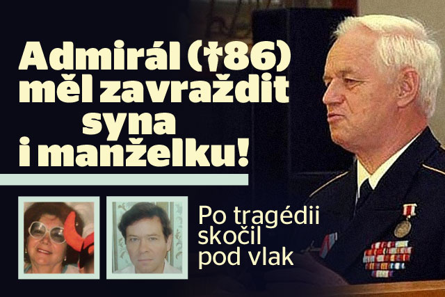 Vážený admirál (†86) měl zavraždit manželku i syna!