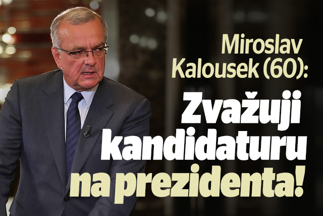 Miroslav Kalousek vážně zvažuje kandidaturu na prezidenta