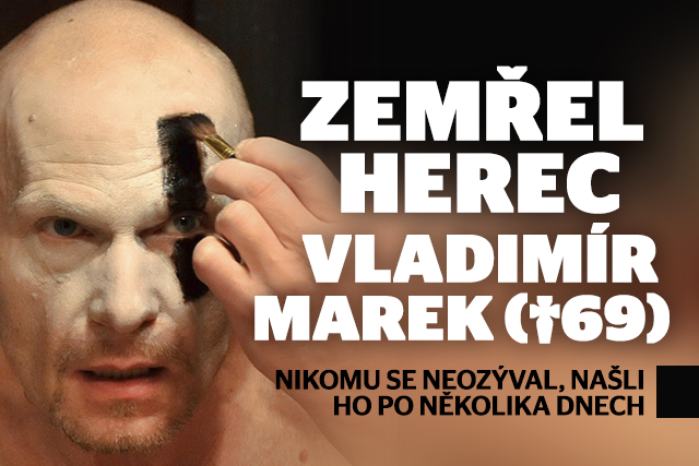 Zemřel herec Vladimír Marek (†69): Bouřlivák s duší snílka