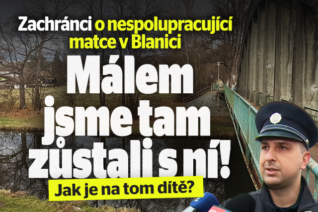 Zachránci o ženě v Blanici: Málem jsme tam zůstali taky