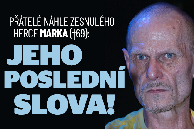 Náhlá smrt Vladimíra Marka (†69) šokovala: Reakce přátel!