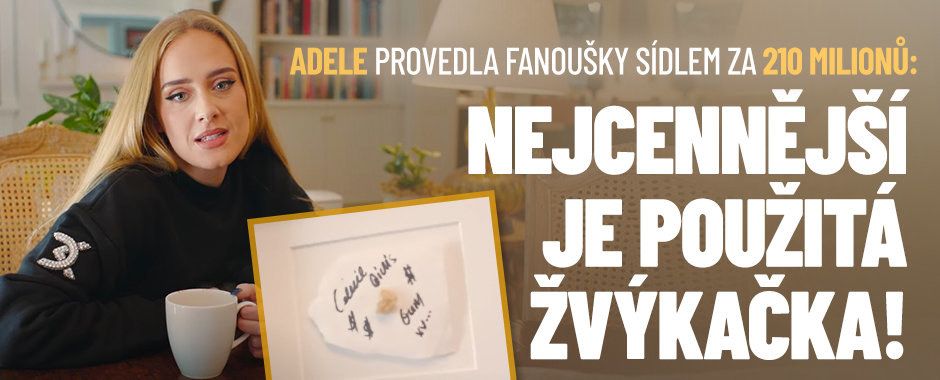 Adele provedla fanoušky bydlením: V sídle za 210 milionů je nejcennější použitá žvýkačka! Adele provedla fanoušky bydlením: V sídle za 210 milionů je nejcennější použitá žvýkačka!